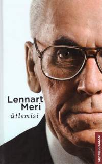 Lennart Meri ütlemisi