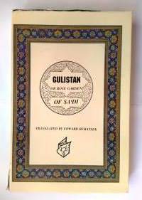 Gulistan or Rose Garden of Sa&#039;di (in a box)