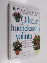 Oikean huonekasvin valinta