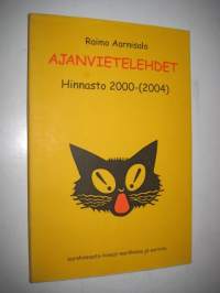 Ajanvietelehdet. Hinnasto 2000-(2004)