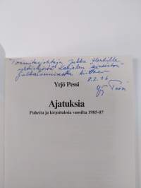 Ajatuksia : puheita ja kirjoituksia vuosilta 1985-87 (signeerattu, tekijän omiste)