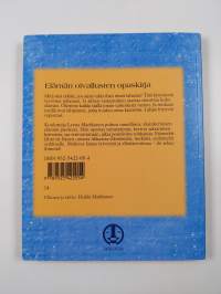 Ilo tekee ihmeitä : elämän oivallusten opaskirja