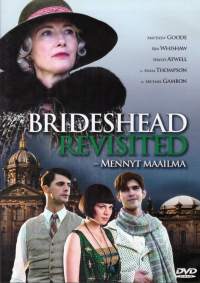 BRIDESHEAD REVISITED - mennyt maailma