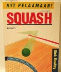 Nyt pelaamaan .Squash