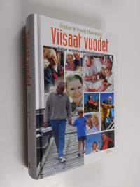 Viisaat vuodet : iloitse uudesta elämänvaiheestasi