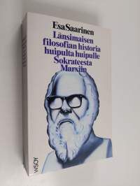 Länsimaisen filosofian historia huipulta huipulle Sokrateesta Marxiin