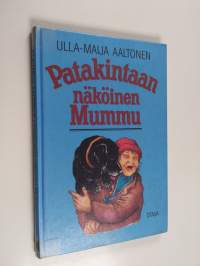 Patakintaan näköinen mummu