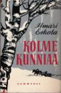 Kolme kunniaa