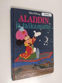 Aladdin ja taikamatto : Disneyn satulukemisto