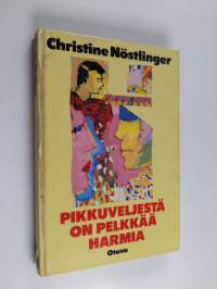 Pikkuveljestä on pelkkää harmia