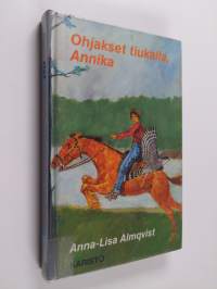 Ohjakset tiukalla, Annika