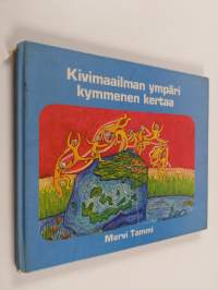 Kivimaailman ympäri kymmenen kertaa