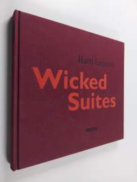 Wicked suites