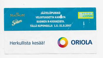 Oriola Oy / R-kioski  2007  tilapäinen maksuväline
