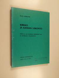 Kirkko ja kansan uskonto : kirkon ja sen toiminnan käsittämisen erot ja toiminnasta vieraantuminen