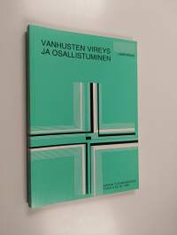 Vanhusten vireys ja osallistuminen : tutkimus Helsingin hiippakunnan alueen yli 75-vuotiaan väestönosan elinpiirissä diakonian kotikäynneillä havaitusta irtautumi...