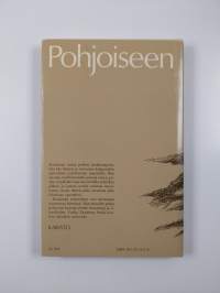 Pohjoiseen : eräjutelmia