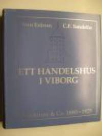 Ett Handelshus i Viborg Hackman &amp; Co 1880-1925