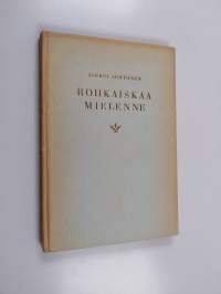 Rohkaiskaa mielenne : arkkipiispan puheita ja tervehdyksiä vuosina 1945-1950 (signeerattu, tekijän omiste)