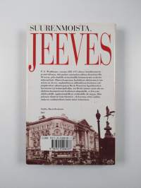 Suurenmoista, Jeeves!