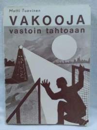 Vakooja vastoin tahtoaan