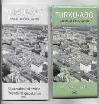 Turku, Raisio, Rusko ja Vahto Opaskartta ja Hakemisto 2003 käyttämätön