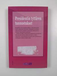 Presidentin tyttären tunnustukset