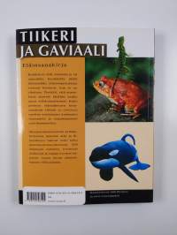 Tiikeri ja gaviaali : eläinsanakirja