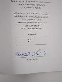 Piikkareita ja tanssikenkiä : Martti Vainion elämän tarina (signeerattu, numeroitu)
