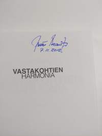 Vastakohtien harmonia : romaani (signeerattu)