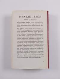 Henrik Ibsen : elämä ja draamat