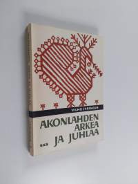 Akonlahden arkea ja juhlaa