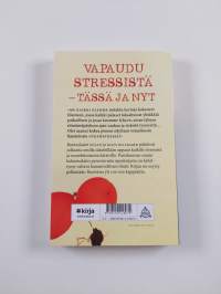Elä enemmän, stressaa vähemmän
