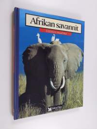 Afrikan savannit : norsu, leijona, sarvikuono, strutsi, kirahvi, sakaali, gaselli, hyeena
