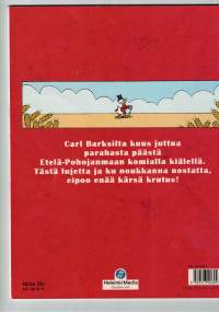 Isoon taloon ankka. Roope tarinoota Etelä-Pohojanmaan murteella P.1998,  2-painos. Sivuja 50.
