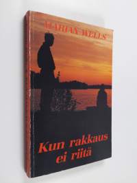 Kun rakkaus ei riitä