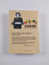 Nainen ja sotalaitos : Suomen rauhanliiton ja International Peace Bureaun järjestämän, Siuntiossa 22.-25.1.1987 pidetyn symposiumin aineisto