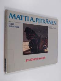 Jos tähteni tuntisit