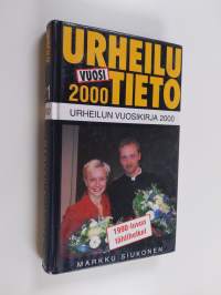 Urheilutieto 21 : urheilun vuosikirja 2000