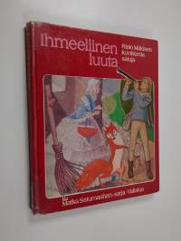 Ihmeellinen luuta : Risto Mäkisen kuvittamia satuja