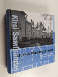 Asunnon muodonmuutoksia : puhtauden estetiikka ja sukupuoli modernissa arkkitehtuurissa