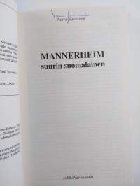 Mannerheim : suurin suomalainen (signeerattu)