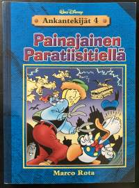 Ankantekijät 4 - Painajainen Paratiisitiellä