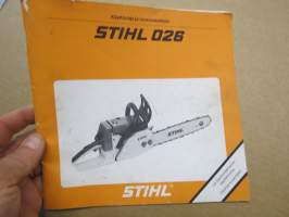 Stihl Raket 026 moottorisaha -käyttöohjekirja &amp; varaosaluettelo