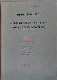 Kleine Geistliche Konzerte smäll Sacred Concertos. - Bärenreiter 1705.  (Musiikki, nuottivihko)