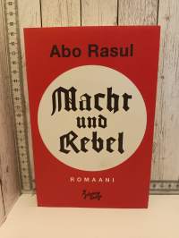 Macht und Rebel