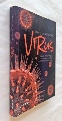 Virus - elämän synnyttäjä, kuoleman kylväjä, ajatusten tartuttaja