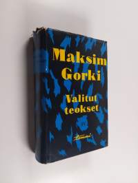 Valitut teokset 4 : Yliopistoni ; Artamonovien tarina