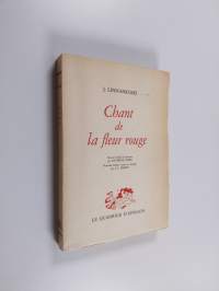 Chant de la fleur rouge (Laulu tulipunaisesta kukasta)