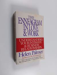 The Enneagram in Love &amp; Work - Understanding Your Intimate &amp; Business Relationships